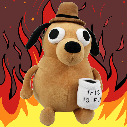 This Is Fine Meme Dog Plush Toy - About Brew
